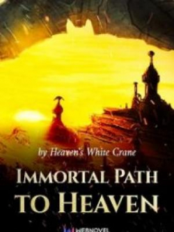 Immortal Path To Heaven